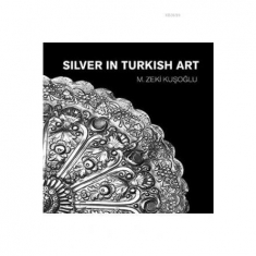 SILVER IN TURKISH ART