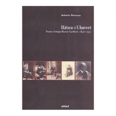 HATIRA-İ UHUVVET Portre Fotoğrafların Cazibesi 1846-1950