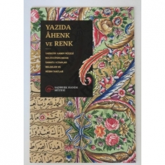 YAZIDA AHENK VE RENK SADBERK HANIM MÜZESİ