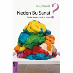 NEDEN BU SANAT? ESTETİK VE ÇAĞDAŞ SANATTA ELEŞTİRİ