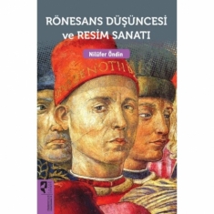 RÖNESANS DÜŞÜNCESİ VE RESİM SANATI