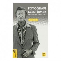 FOTOĞRAFI ELEŞTİRMEK