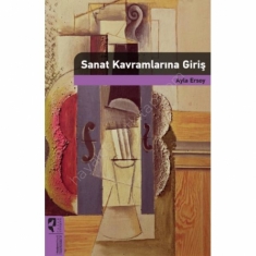 SANAT KAVRAMLARINA GİRİŞ