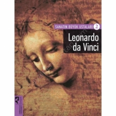 SANATIN BÜYÜK USTALARI 2 LEONARDO DA VİNCİ