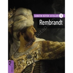 SANATIN BÜYÜK USTALARI 5 REMBRANDT