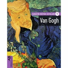 SANATIN BÜYÜK USTALARI 9 VAN GOGH