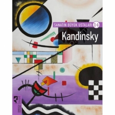 SANATIN BÜYÜK USTALARI 14 KANDINSKY
