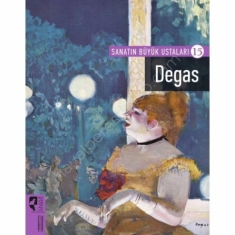 SANATIN BÜYÜK USTALARI 15 DEGAS