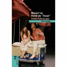 MOZART VE VERDİ'DE İNSAN