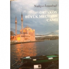 NAKŞ-I İSTANBUL ORTAKÖY BÜYÜK MECİDİYEKÖY CAMİİ