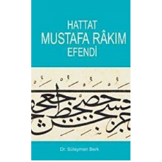 HATTAT MUSTAFA RAKIM EFENDİ