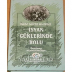 MEHMET ZEKAİ'NİN KALEMİNDEN İSYAN GÜNLERİNDE BOLU