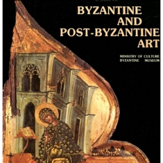 BYZANTINE AND POST-BYZANTINE ART