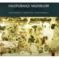 HALEPLİBAHÇE MOZAİKLERİ ŞANLIURFA / EDESSA