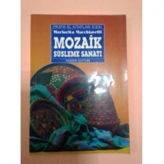 MOZAİK SÜSLEME SANATI