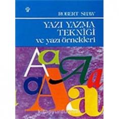 YAZI YAZMA TEKNİĞİ VE YAZI ÖRNEKLERİ
