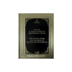 SULTAN II.ABDÜLHAMİD'İN ARŞİVİNDEN DÜNYA