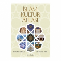 İSLAM KÜLTÜR ATLASI (KUTULU)