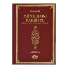 MÜNTEHAB-I BAHRİYE (AKDENİZ VE EGE´NİN TARİHİ COĞRAFYASI 1645-1646)