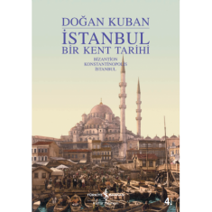 İSTANBUL BİR KENT TARİHİ