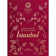 EVLİYA ÇELEBİ SEYAHATNAMESİ İSTANBUL