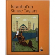 İSTANBUL'UN SİMGE TAŞLARI