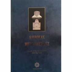 KAYBOLAN MEDENİYETİMİZ 