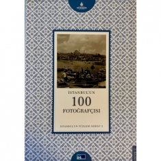 İSTANBUL'UN 100 FOTOĞRAFÇISI