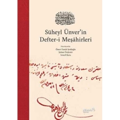 SÜHEYL ÜNVER'İN DEFTER-İ MEŞAHİRLERİ