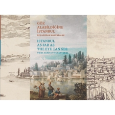 GÖZ ALABİLDİĞİNE İSTANBUL